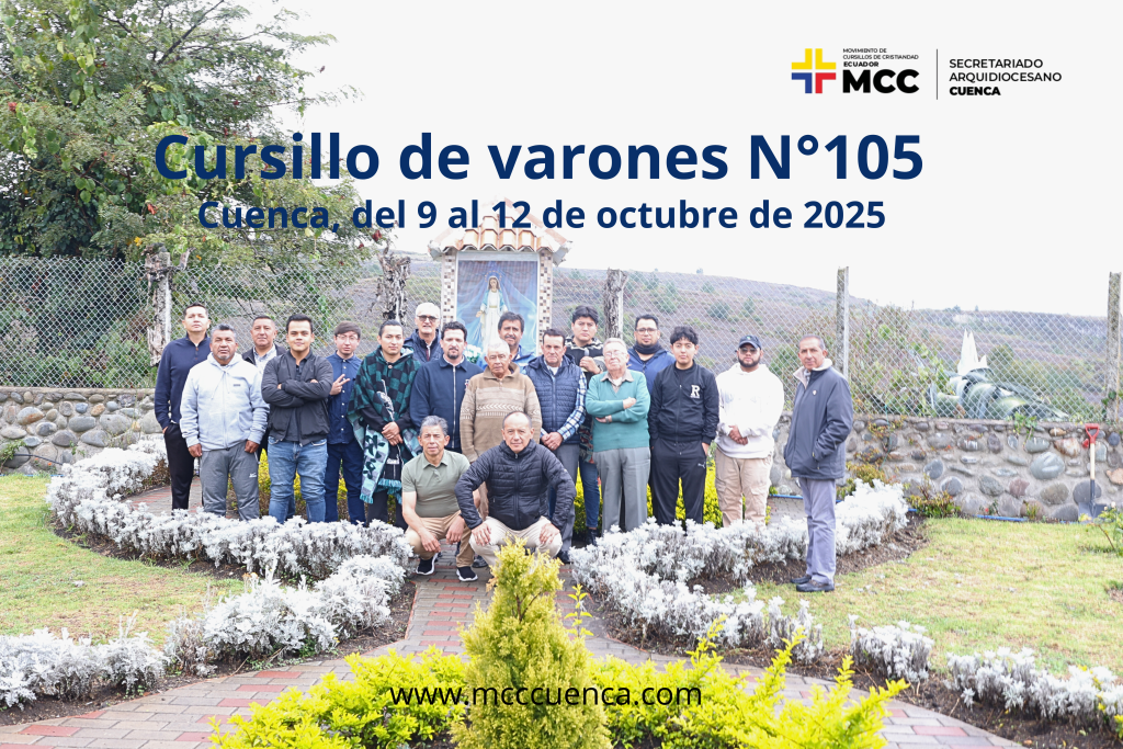 El Cursillo de varones N.º 105 del Movimiento de Cursillos de Cristiandad de Cuenca, celebrado en octubre de 2025